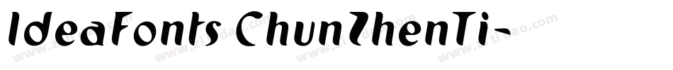 IdeaFonts ChunZhenTi字体转换